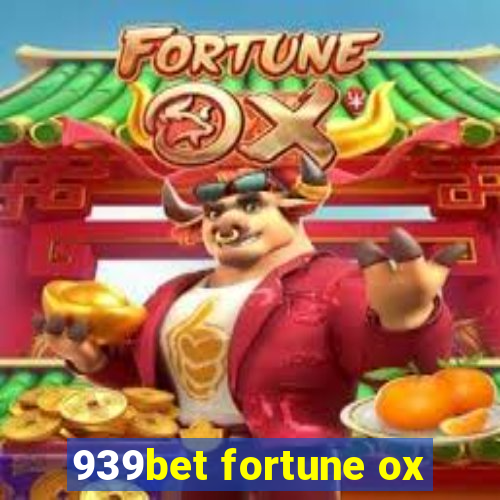 939bet fortune ox